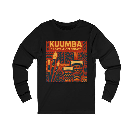 Kuumba, Create & Celebrate Long Sleeve Tee – Kwanzaa (Unisex S-2XL)