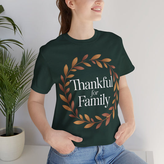Thankful for Family Thanksgiving Tee in dark green with autumn wreath design, perfect for holiday gatherings.