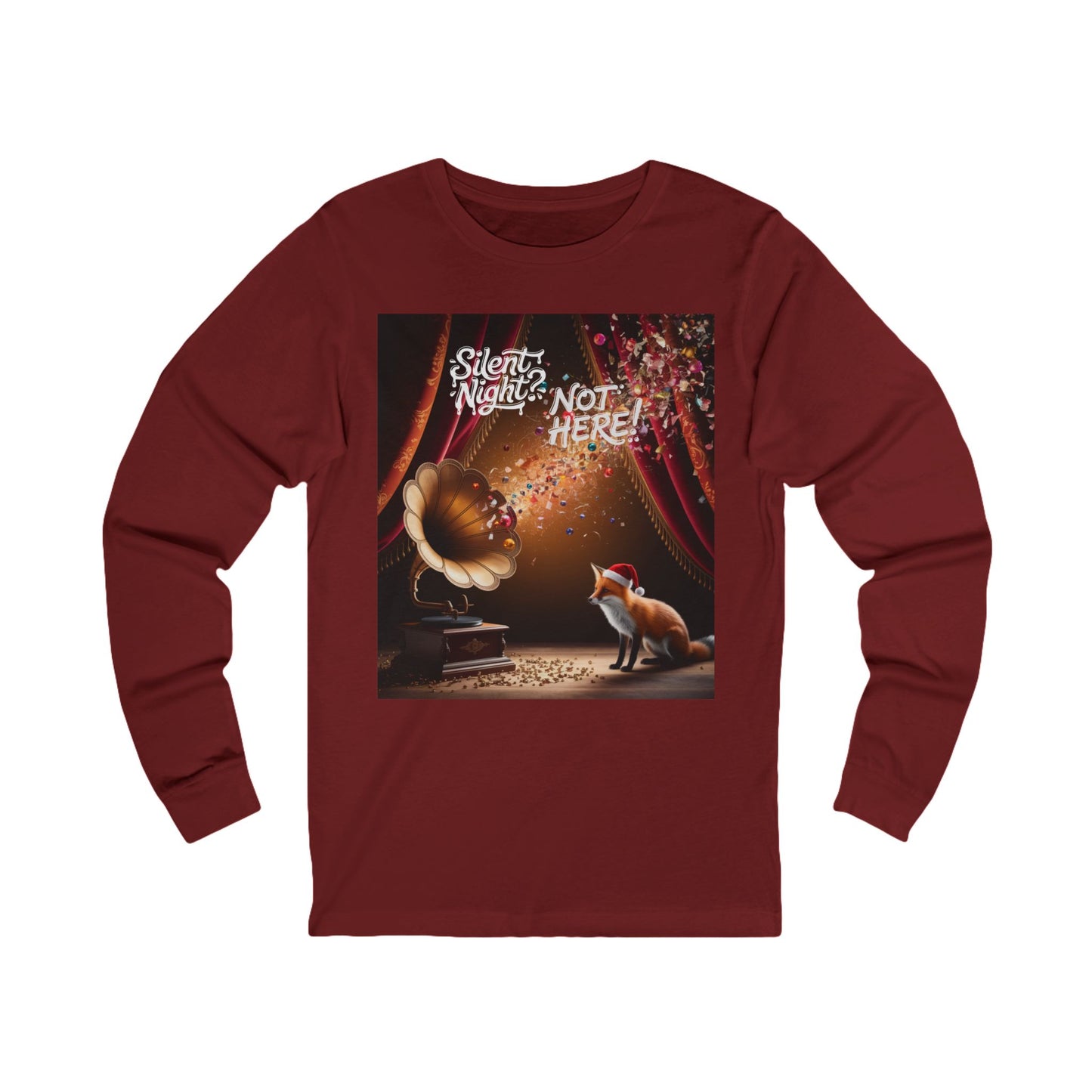 No Silent Nights Here Long Sleeve Tee (Unisex S-2XL)