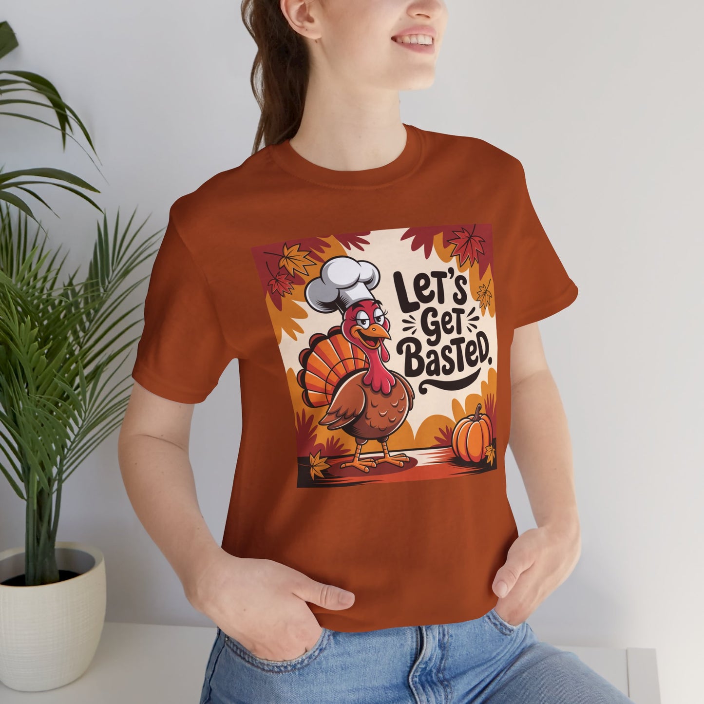 Let's Get Basted Thanksgiving Chef Tee