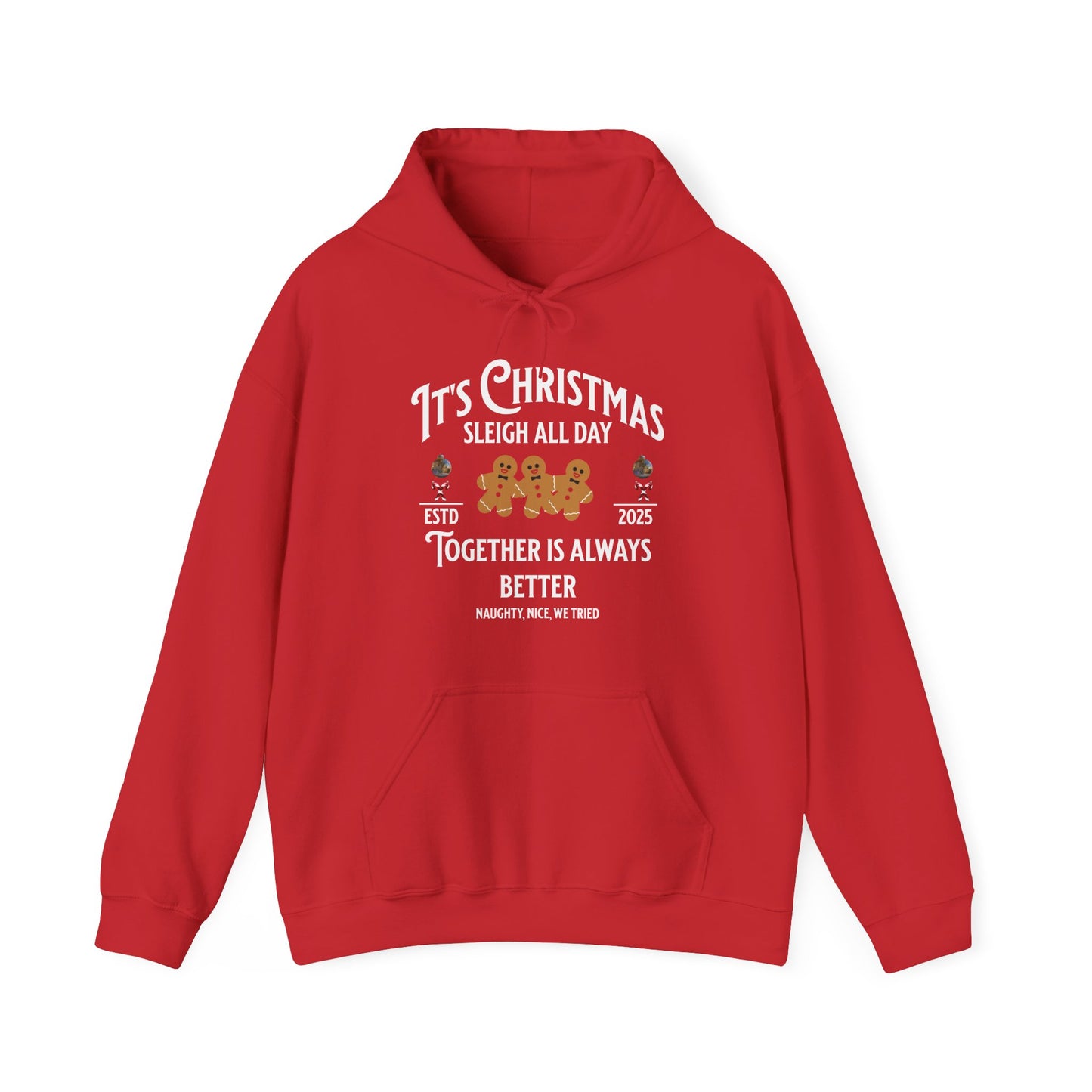 Sleigh All Day Ginger Family Hoodie (Unisex S-5XL)