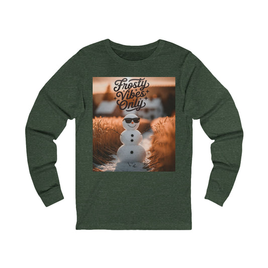 Frosty Vibes Only Long Sleeve Tee (Unisex S-2XL)