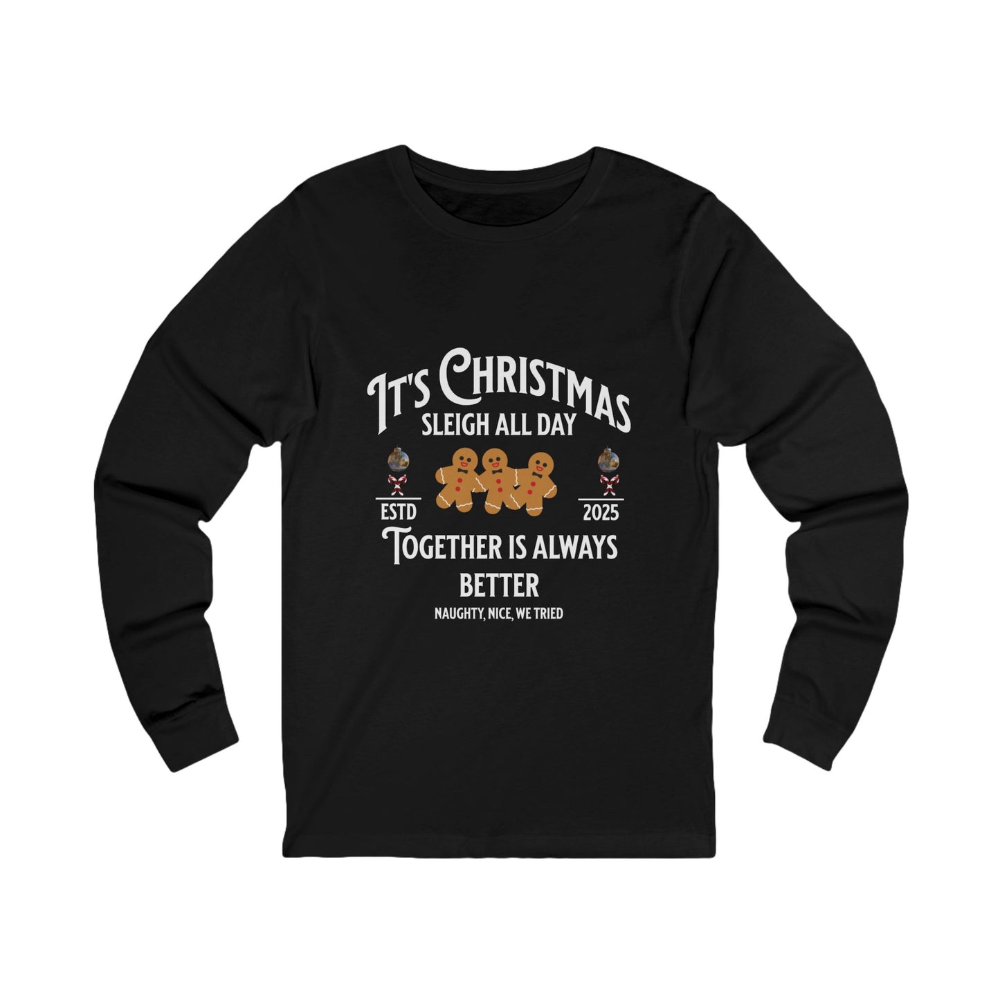 Sleigh All Day Ginger Family Long-Sleeve Tee (Unisex S-2XL)