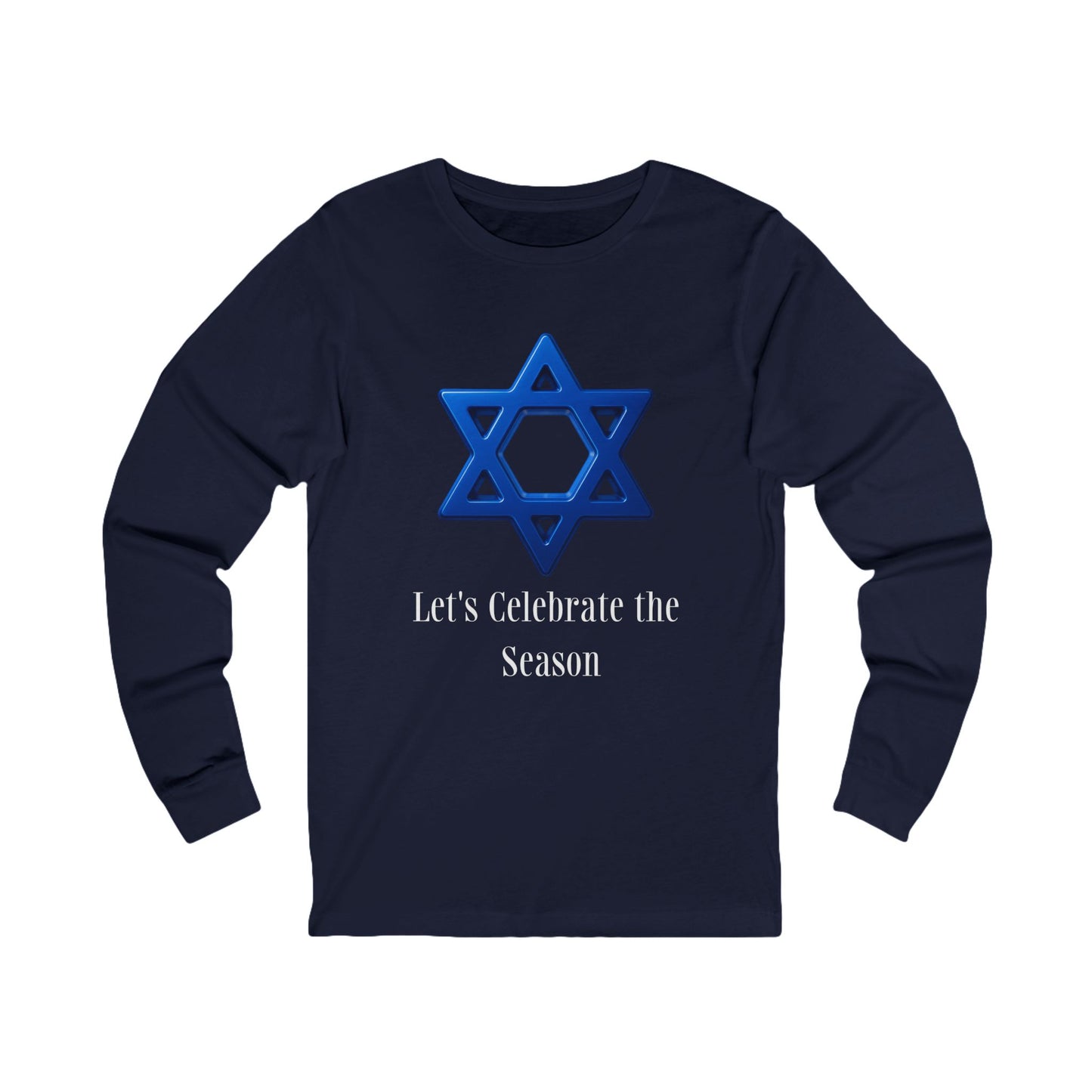 Celebrate the Season Star of David Hanukkah Long Sleeve Tee (Unisex S-2XL)