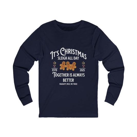Sleigh All Day Ginger Family Long-Sleeve Tee (Unisex S-2XL)