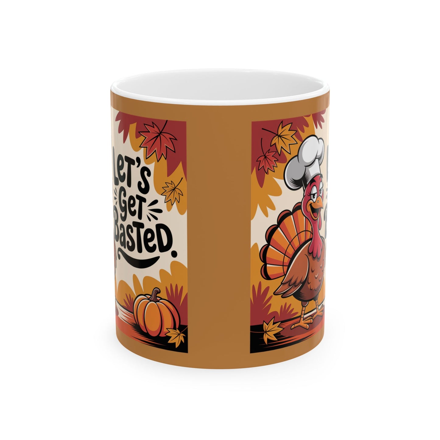 Let's Get Basted Thanksgiving Mug
